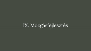 9. Mozgásfejlesztés